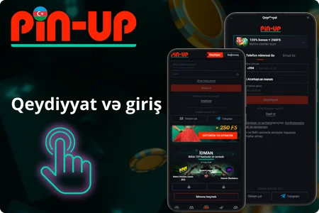 Hesab necə qeydiyyatdan keçirilir və daxil olunur: PinUp yukle AZ